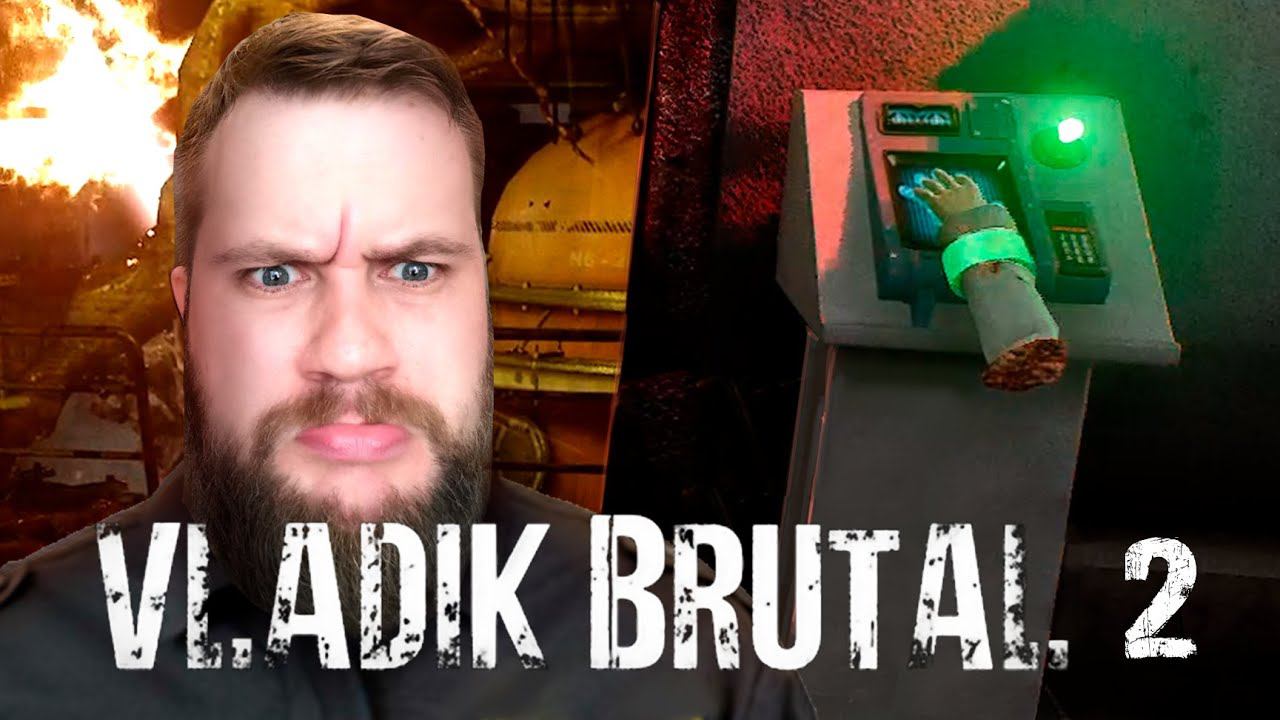 Из огня да в полымя! // VLADIK BRUTAL 2