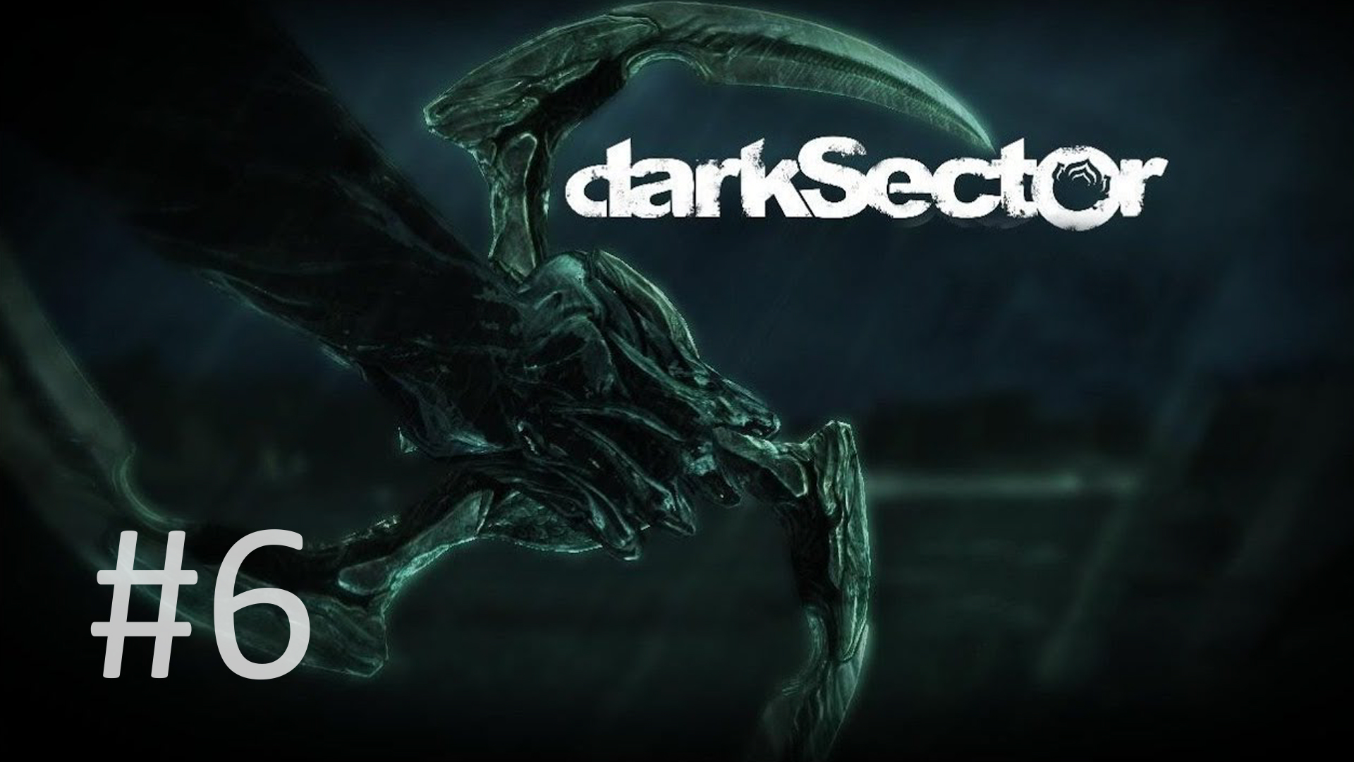 Прохождение Dark Sector - Глава 6. Наживка