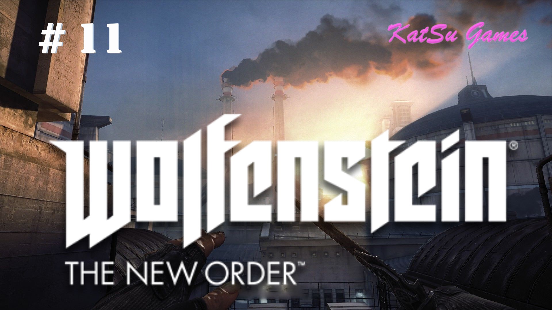 ТЕПЕРЬ МЫ ПОСЫЛЬНЫЕ?! WOLFENSTEIN THE NEW ORDER #11