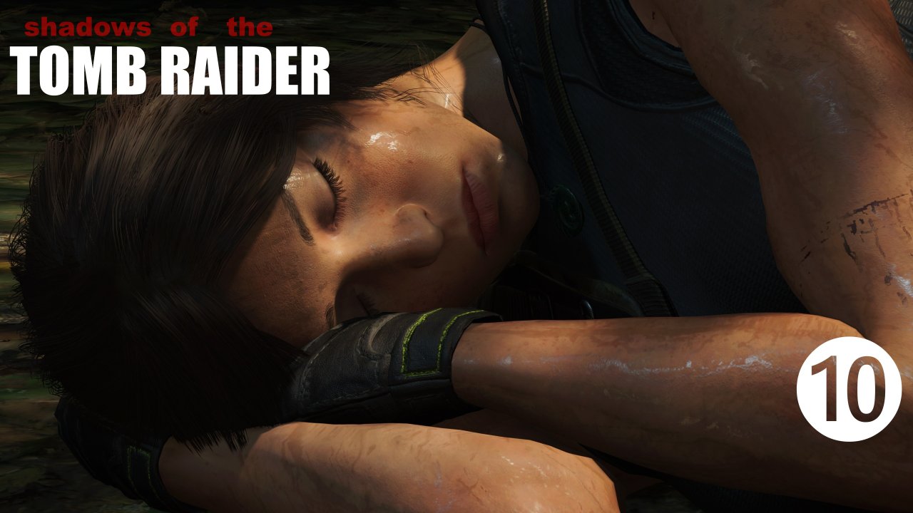 ➼Shadow of the Tomb Raider- Croft Edition➼[Освобождение Царицы Унурату - История №10]