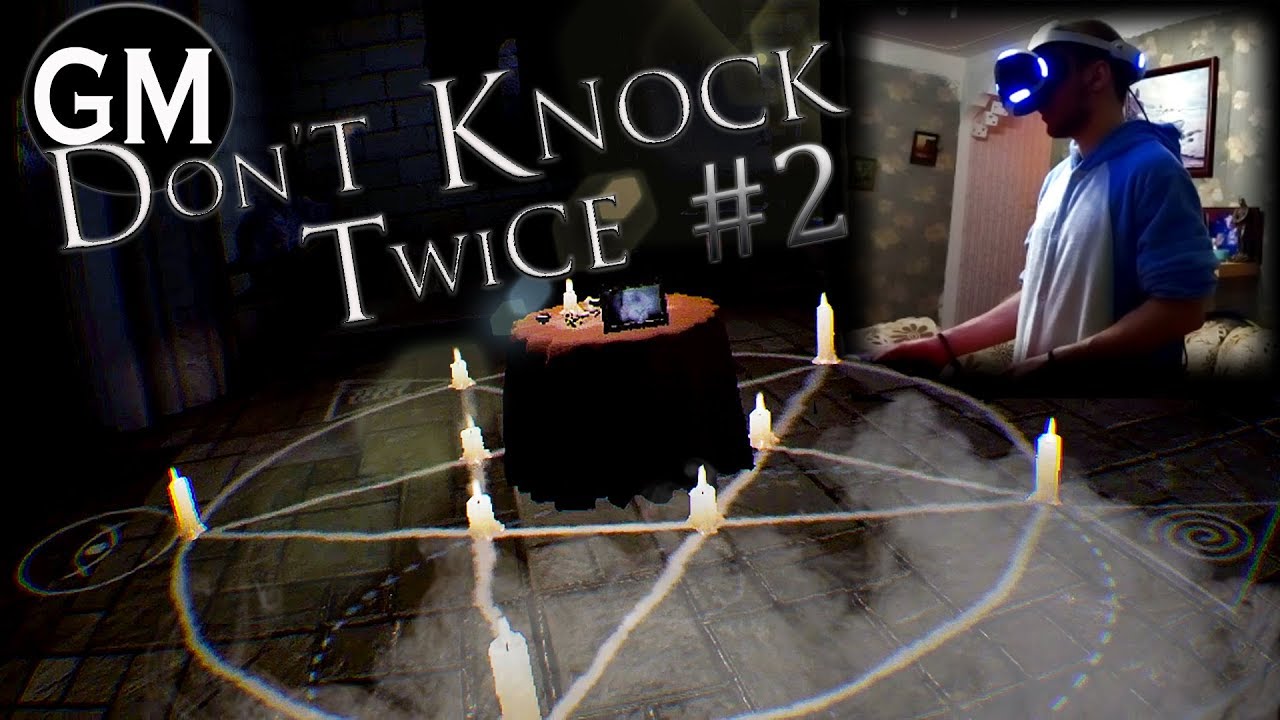 DON'T KNOCK TWICE VR / Баба-Яга и младенцы #2 ( прохождение Не Стучи Дважды ВР)