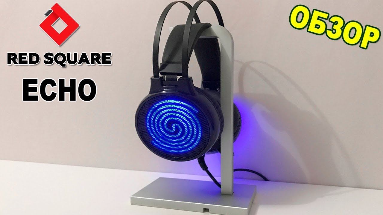 Обзор доступной игровой гарнитуры Red Square Echo