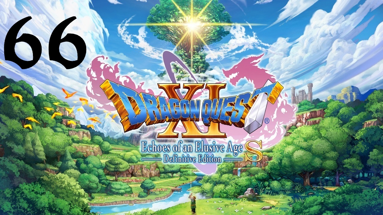 DRAGON QUEST XI S: Echoes of an Elusive Age | Прохождение | XOne | Часть 66 | Auroral Serpent