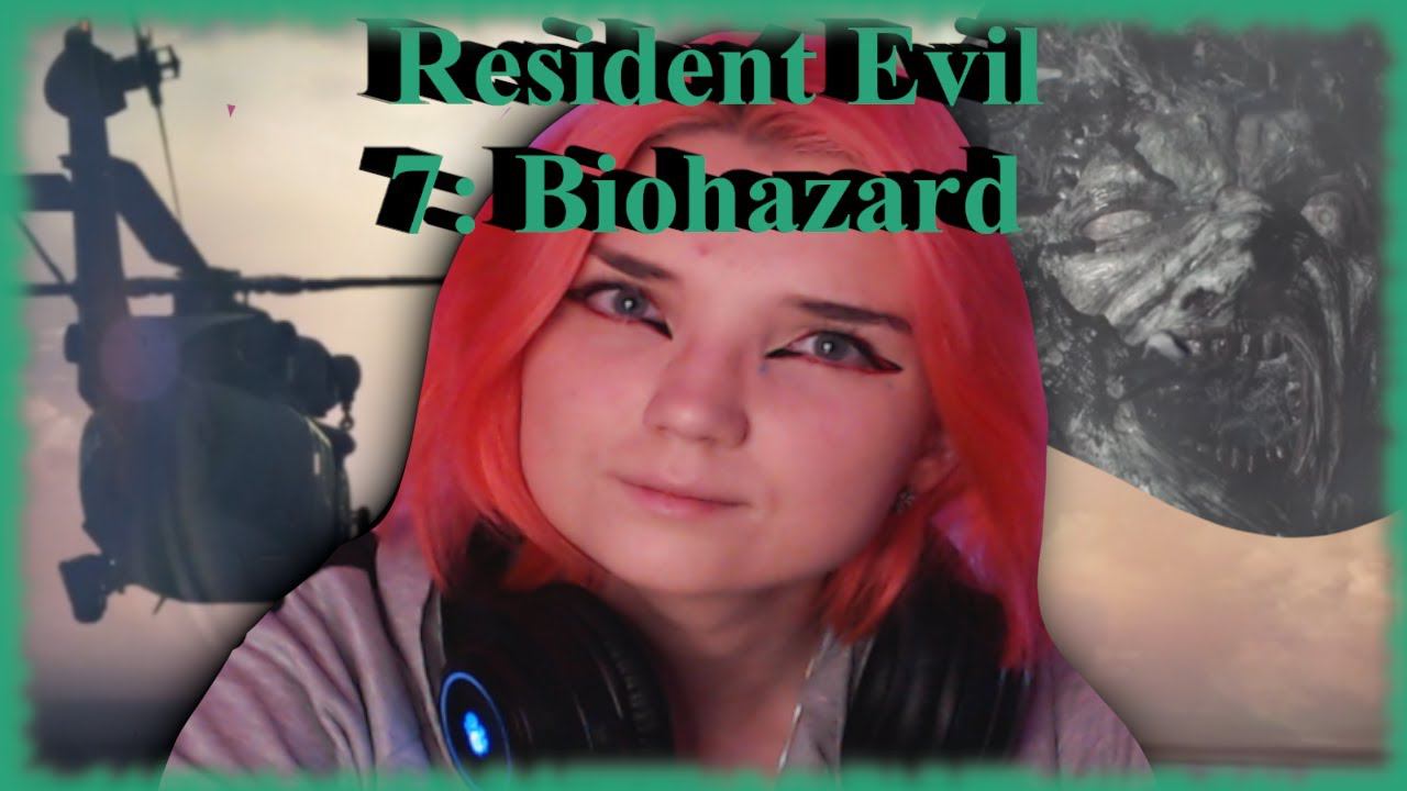Resident Evil 7: Biohazard /15/ ФИНАЛ!!!