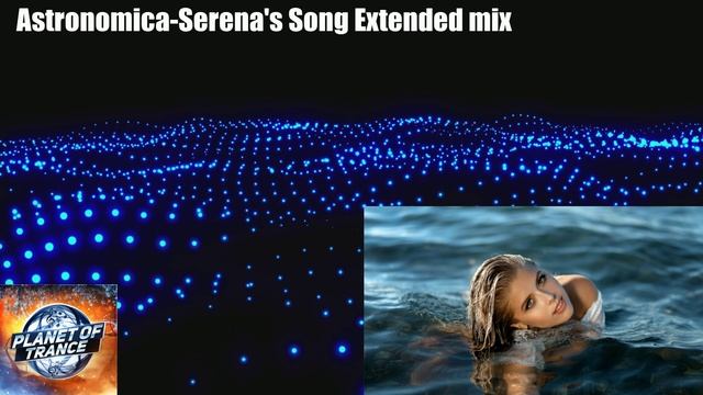 Astronomica-Serena's Song Extended mix (CARRARA)