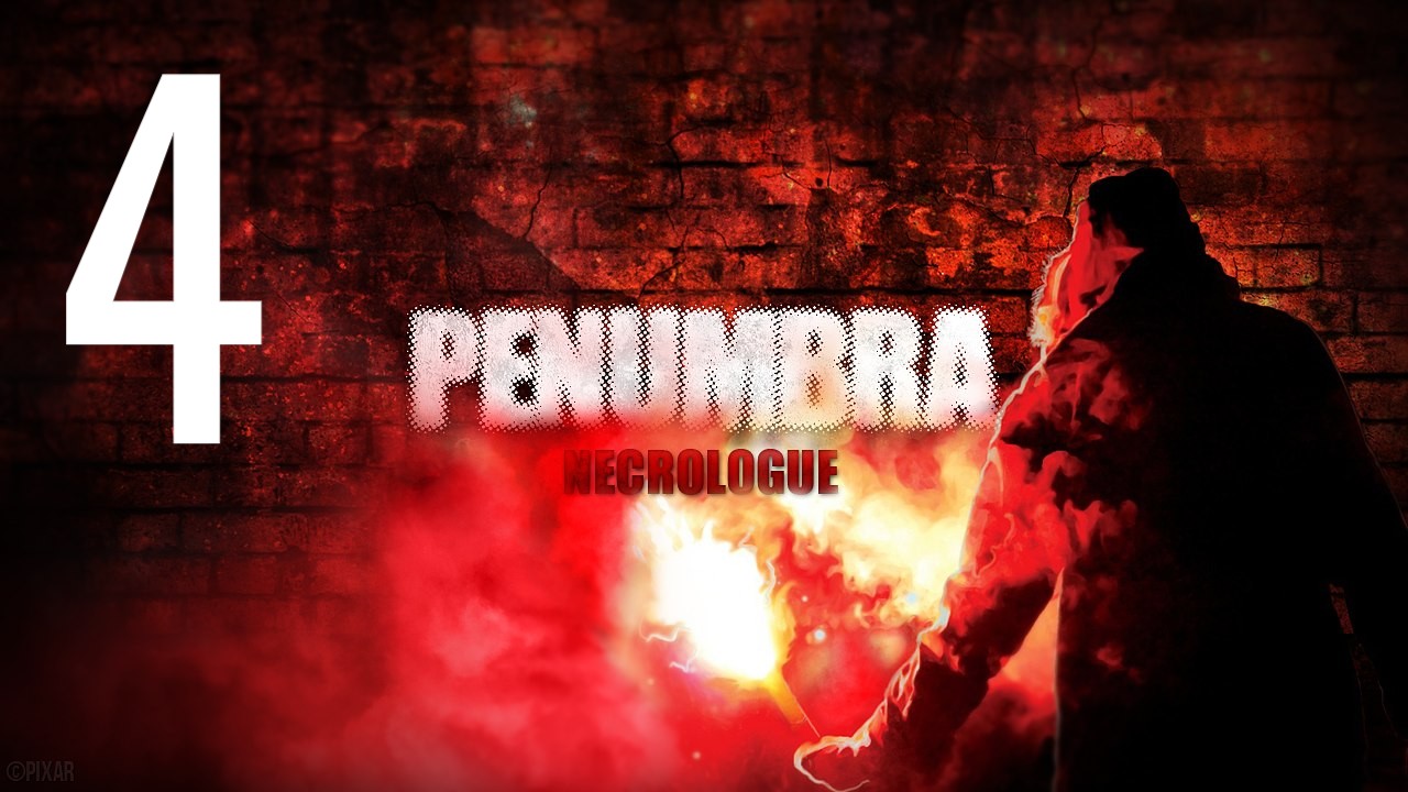 Penumbra: Necrologue. Химичим_#4