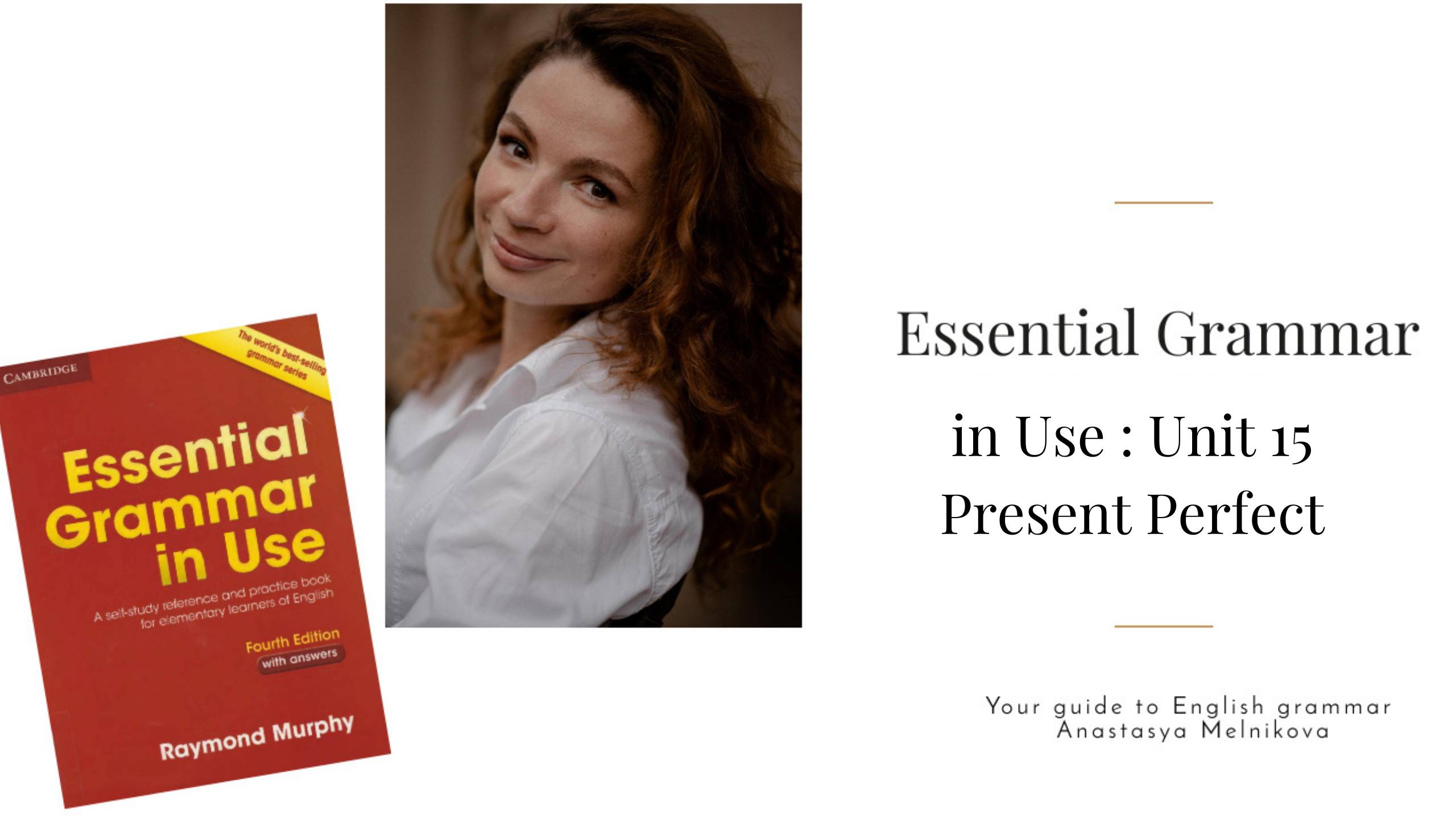 unit 15 действие было сделано в прошлом, но есть результат в настоящем