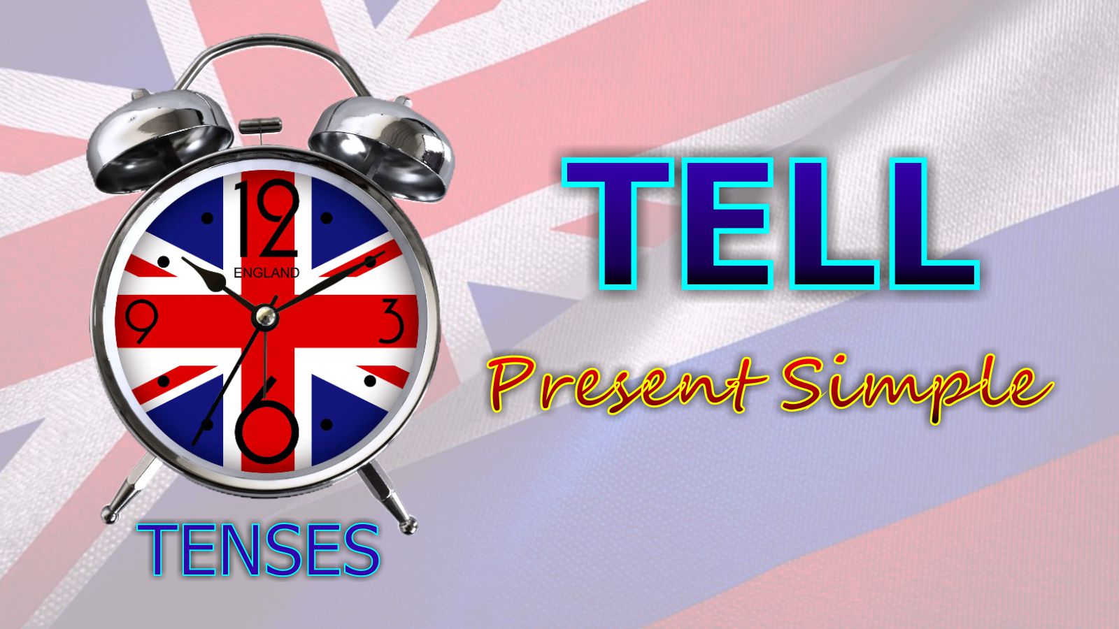 Времена. Глагол TO TELL. Present Simple