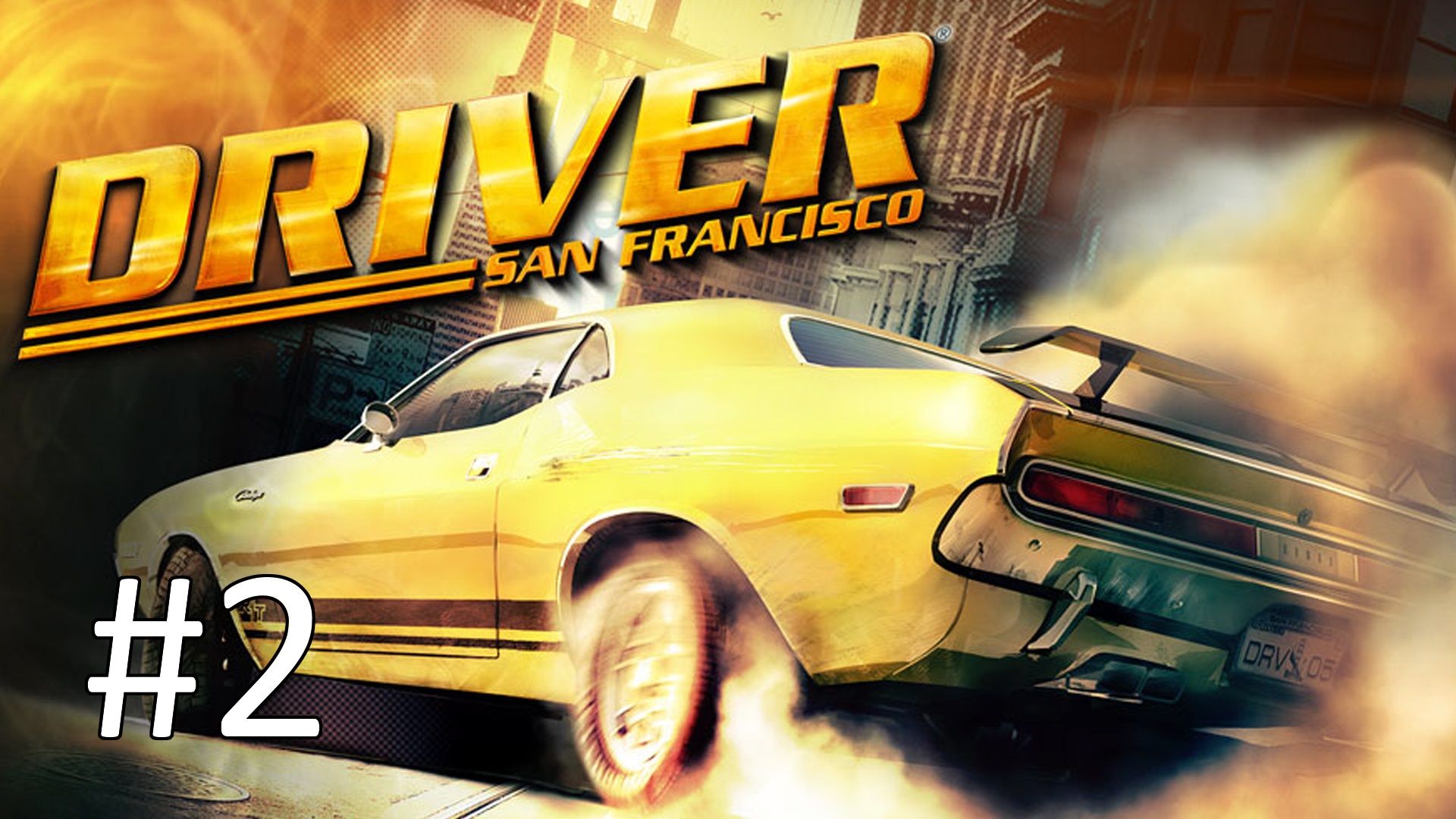 Прохождение Driver: San Francisco - Глава 1