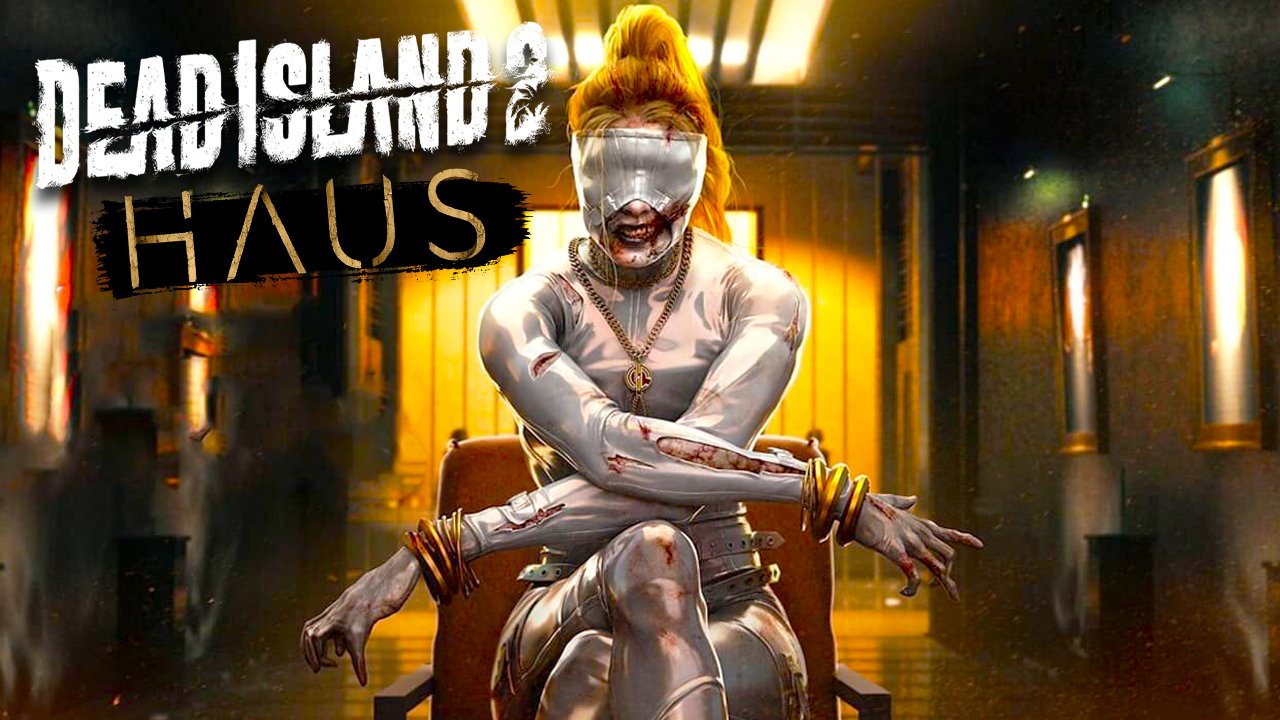 Dead Island 2 ► Часть 8 ► Добиваем квесты ► DLC- Haus ► Добро пожаловать на адскую вечеринку