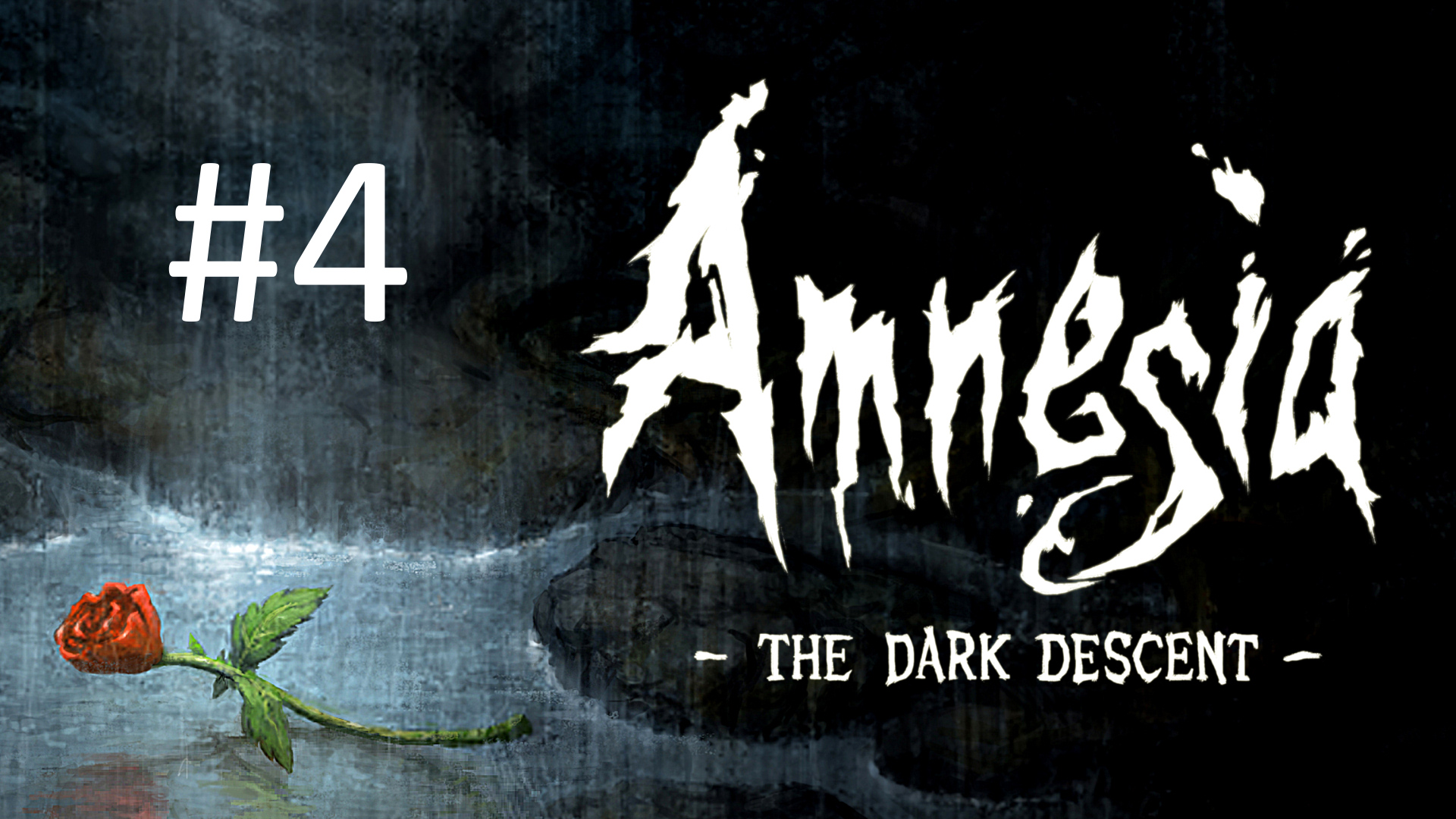 Прохождение Amnesia: The Dark Descent - Часть 4