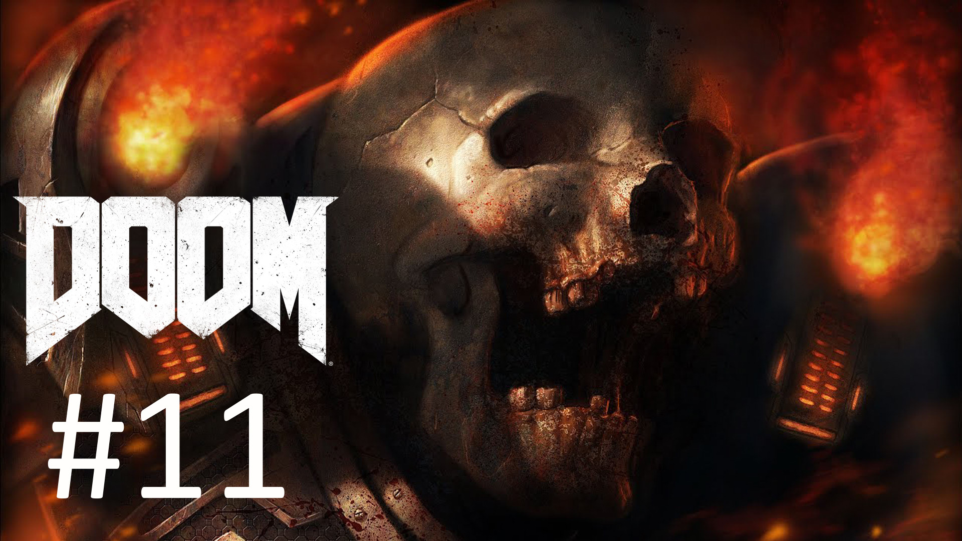 Прохождение DOOM (2016) - Глава 11. Горнило