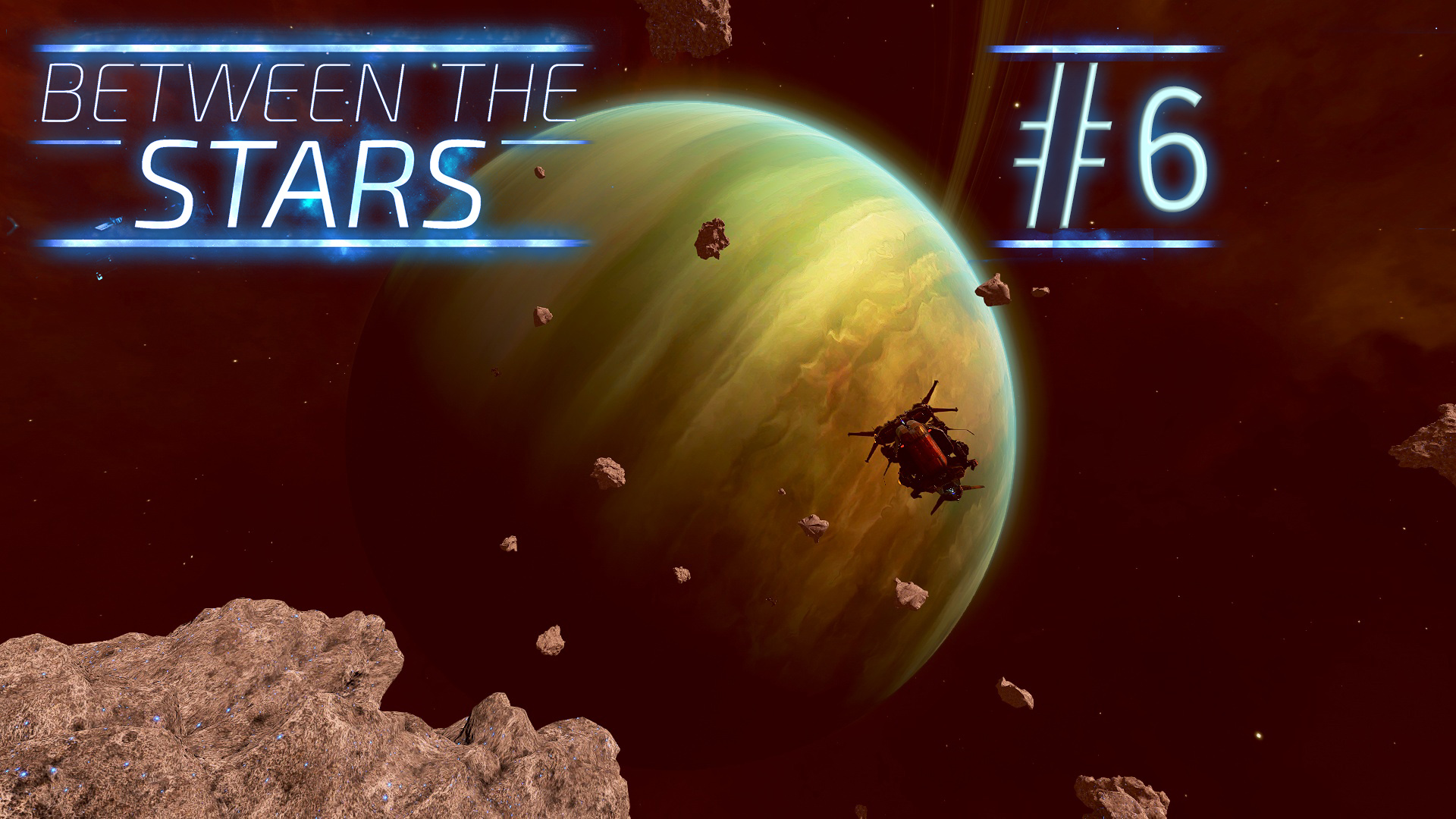 Between the Stars #6 Прохождение